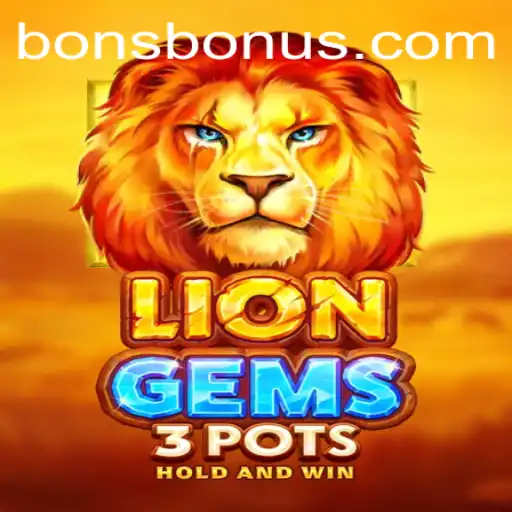 Explore ‘LionGems3pots’: A Dazzling Gaming Adventure