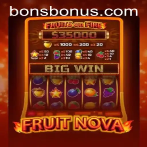 Dive Into the Exciting World of FruitNova with BONS